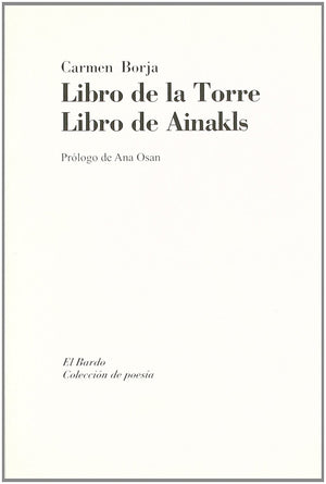 Libro de la Torre: ; Libro de Ainakls,Used