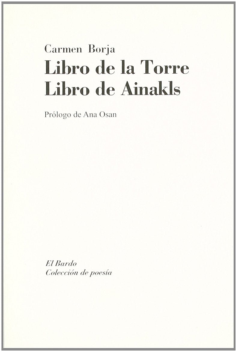 Libro de la Torre: ; Libro de Ainakls,Used