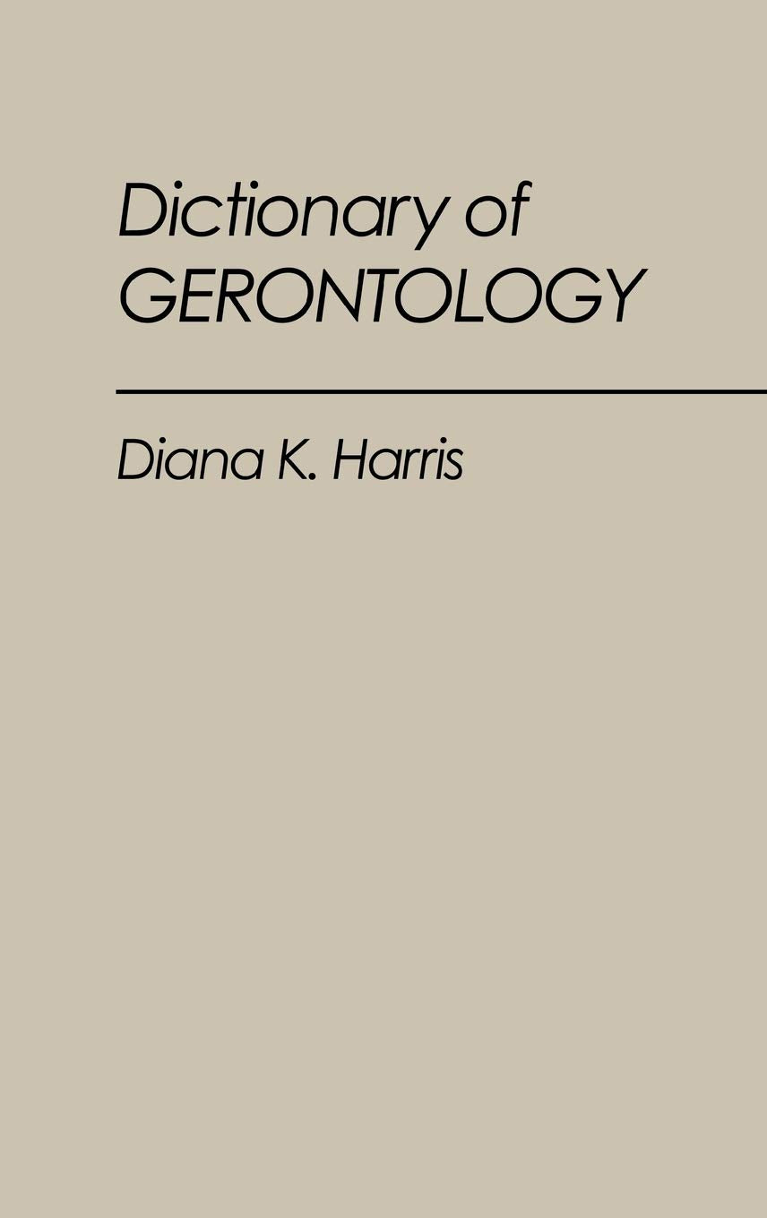 Dictionary Of Gerontology,Used