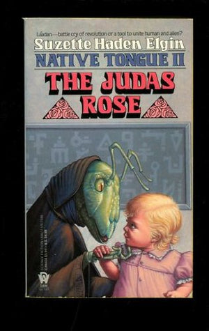 The Judas Rose (Native Tongue),Used