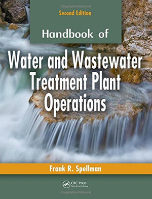 Handbook of Water and Wastewater Treatment Plant Operations, Second Edition,Used