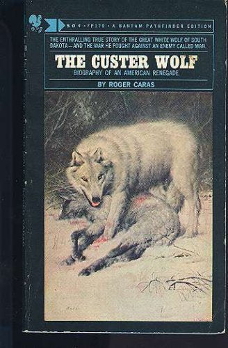 The Custer Wolf: Biography of an American Renegade,Used