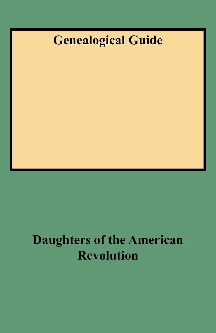 Genealogical Guide Master Index Of Genealogy In The Daughters Of The American,Used