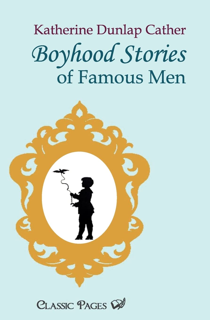 Boyhood Stories of Famous Men,Used