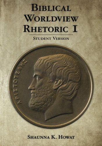 Biblical Worldview Rhetoric 1: Student Version,Used