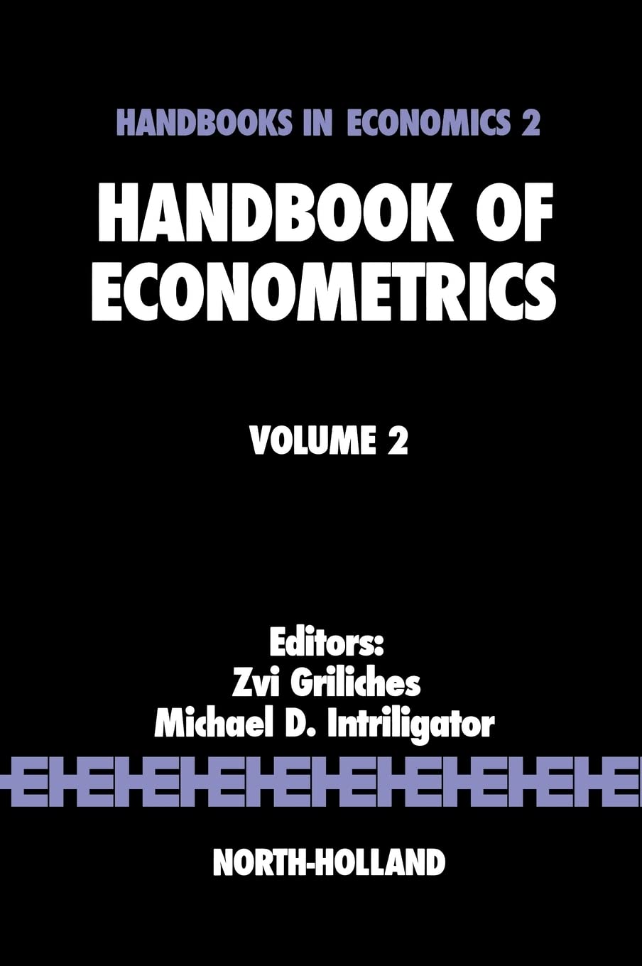 Handbook of Econometrics (Volume 2) (Handbooks in Economics, Volume 2),New