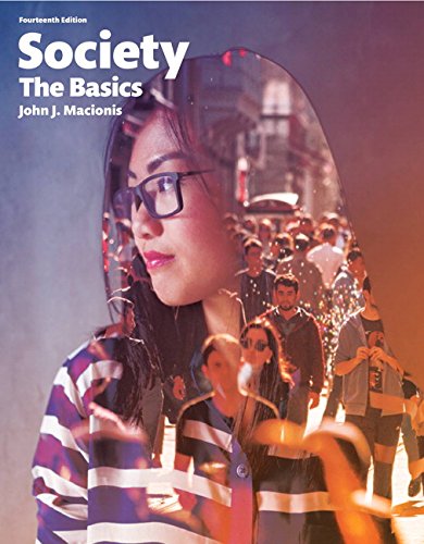 Society: The Basics  Books a la Carte (14th Edition),Used