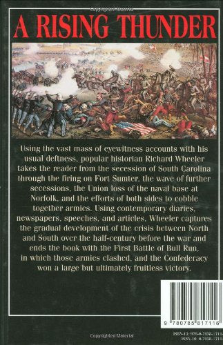 A Rising Thunder: From Lincoln's Election to the Battles of Bull Run: An Eyewitness History,Used