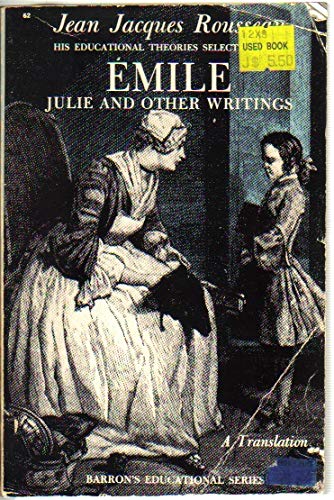 Emile, Julie And Other Writings-used