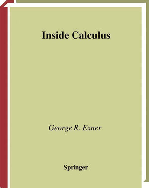 Inside Calculus (Undergraduate Texts in Mathematics),Used