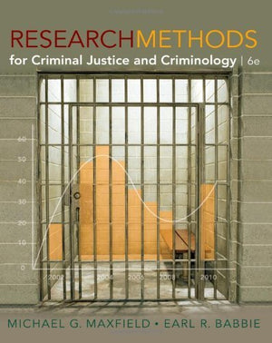 Research Methods for Criminal Justice and Criminology, 6th Edition,New
