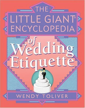 The Little Giant Encyclopedia Of Wedding Etiquette,Used