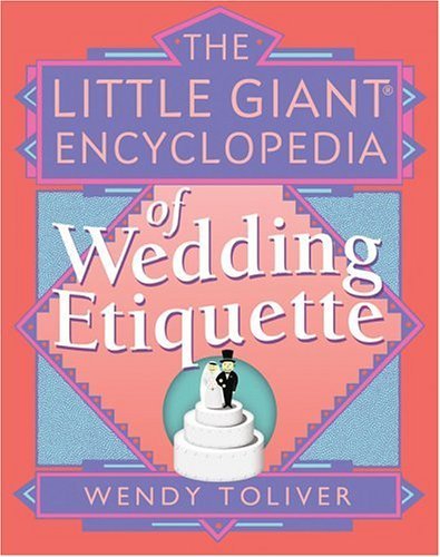 The Little Giant Encyclopedia Of Wedding Etiquette,Used