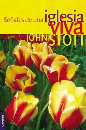 Seales de una iglesia viva / Signs of a Living Church (Spanish Edition),Used
