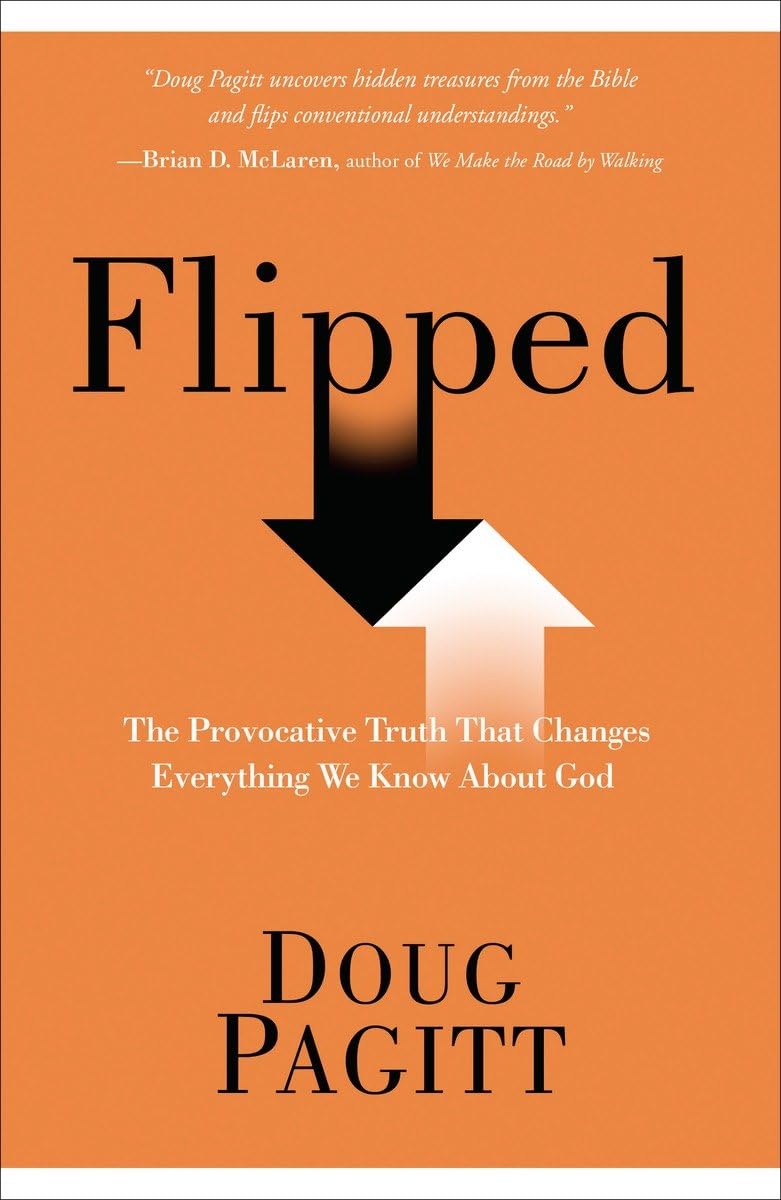 Flipped: The Provocative Truth That Changes Everything We Know About God,Used