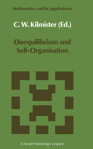 Disequilibrium and SelfOrganisation (Mathematics and Its Applications),Used