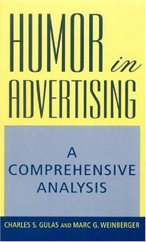 Humor In Advertising: A Comprehensive Analysis