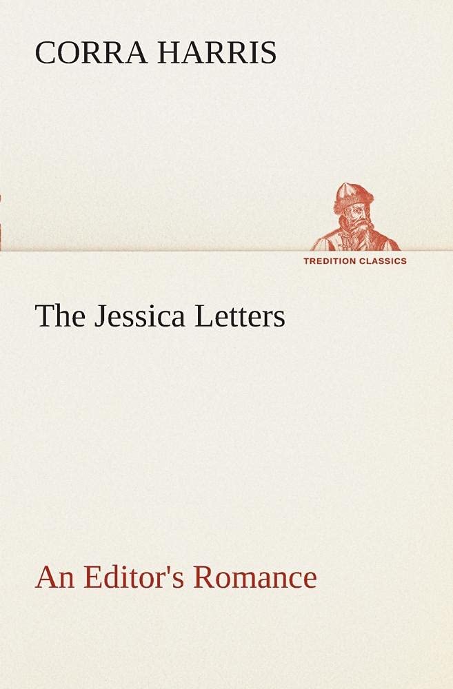The Jessica Letters: An Editor's Romance,Used