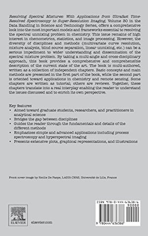 Resolving Spectral Mixtures: With Applications from Ultrafast TimeResolved Spectroscopy to SuperResolution Imaging (Volume 30),Used
