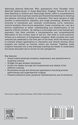 Resolving Spectral Mixtures: With Applications from Ultrafast TimeResolved Spectroscopy to SuperResolution Imaging (Volume 30),Used