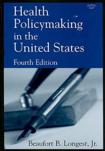 Health Policymaking in the United States,New