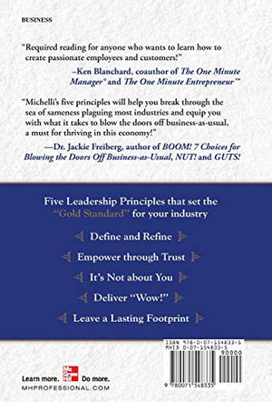 The New Gold Standard: 5 Leadership Principles for Creating a Legendary Customer Experience Courtesy of the RitzCarlton Hotel C,New