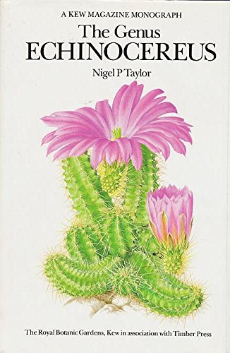 The Genus Echinocereus (Kew Magazine Monograph),Used