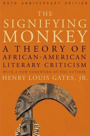 The Signifying Monkey: A Theory of African American Literary Criticism,Used