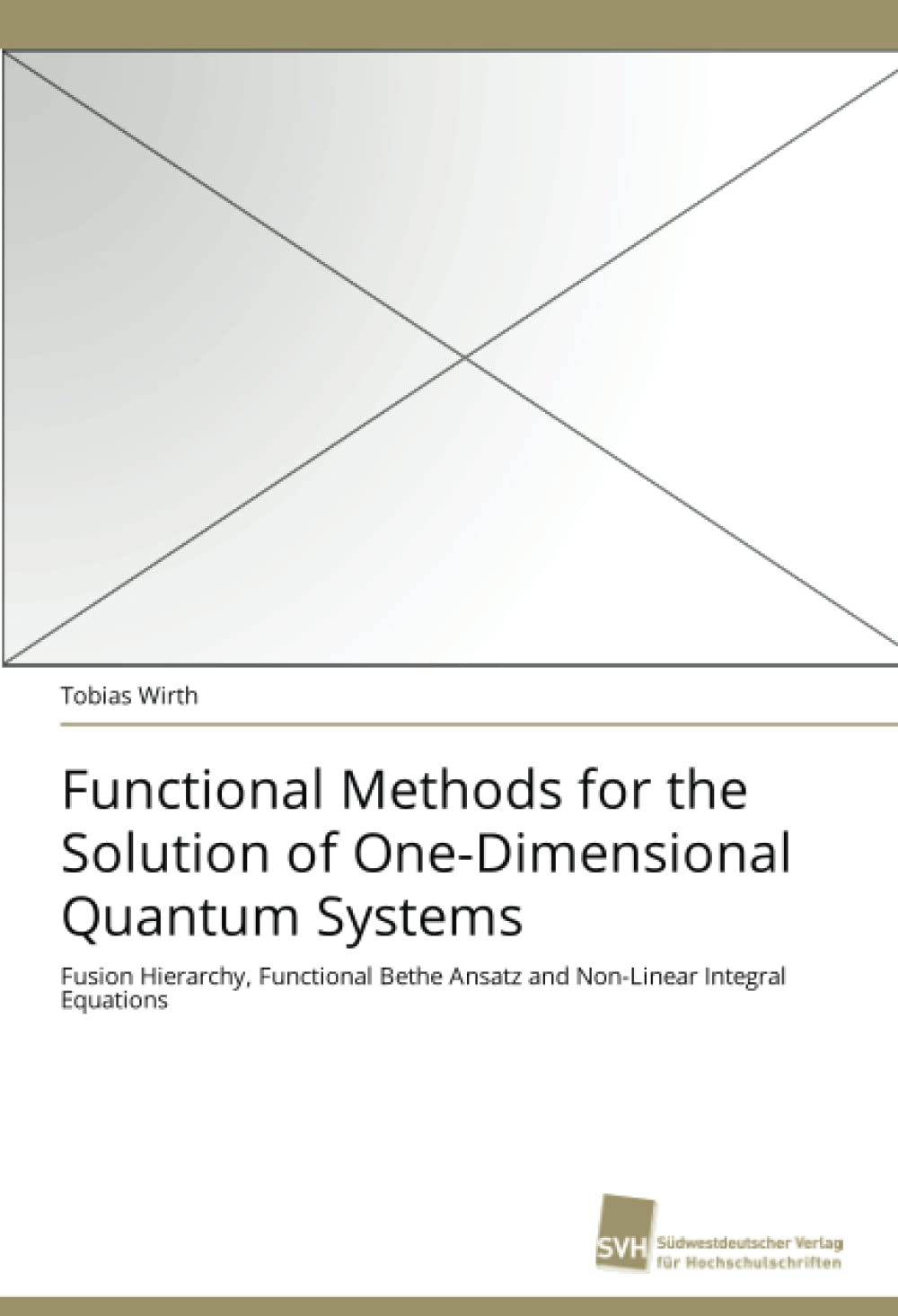 Functional Methods for the Solution of OneDimensional Quantum Systems: Fusion Hierarchy, Functional Bethe Ansatz and NonLinear,Used