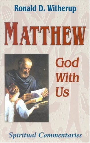 Matthew: God With Us (Spiritual Commentaries on the Bible),Used