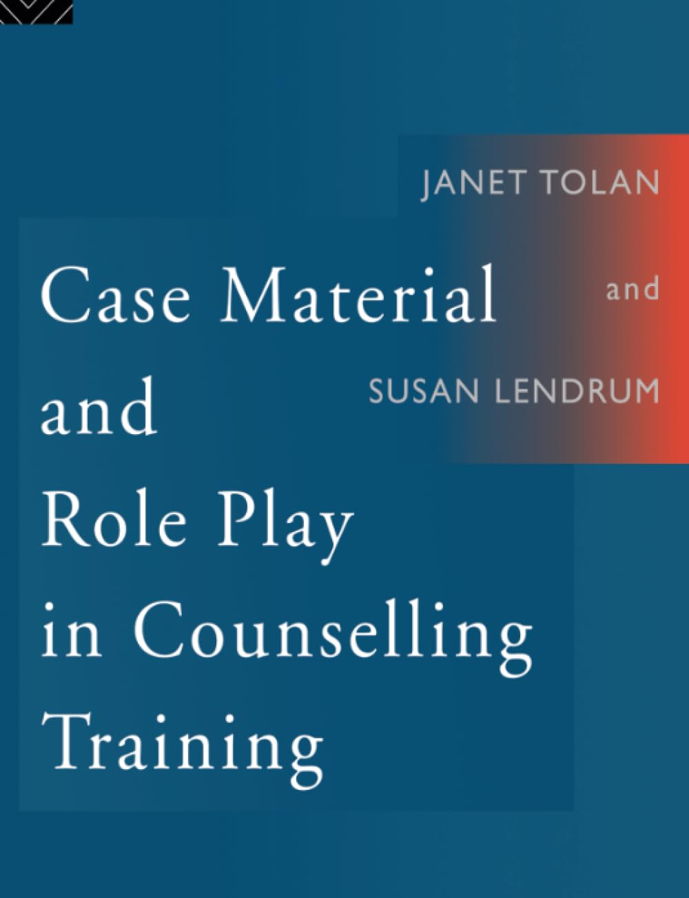 Case Material And Role Play In Counselling Training,New