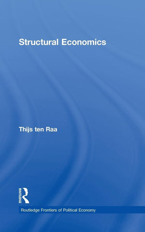 Structural Economics (Routledge Frontiers of Political Economy),New