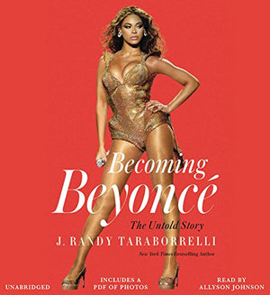 Becoming Beyonc: The Untold Story