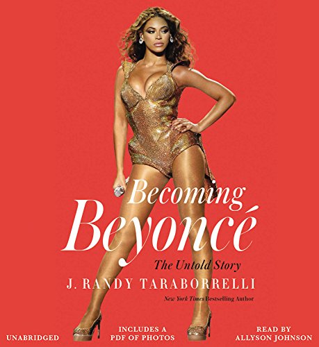 Becoming Beyonc: The Untold Story