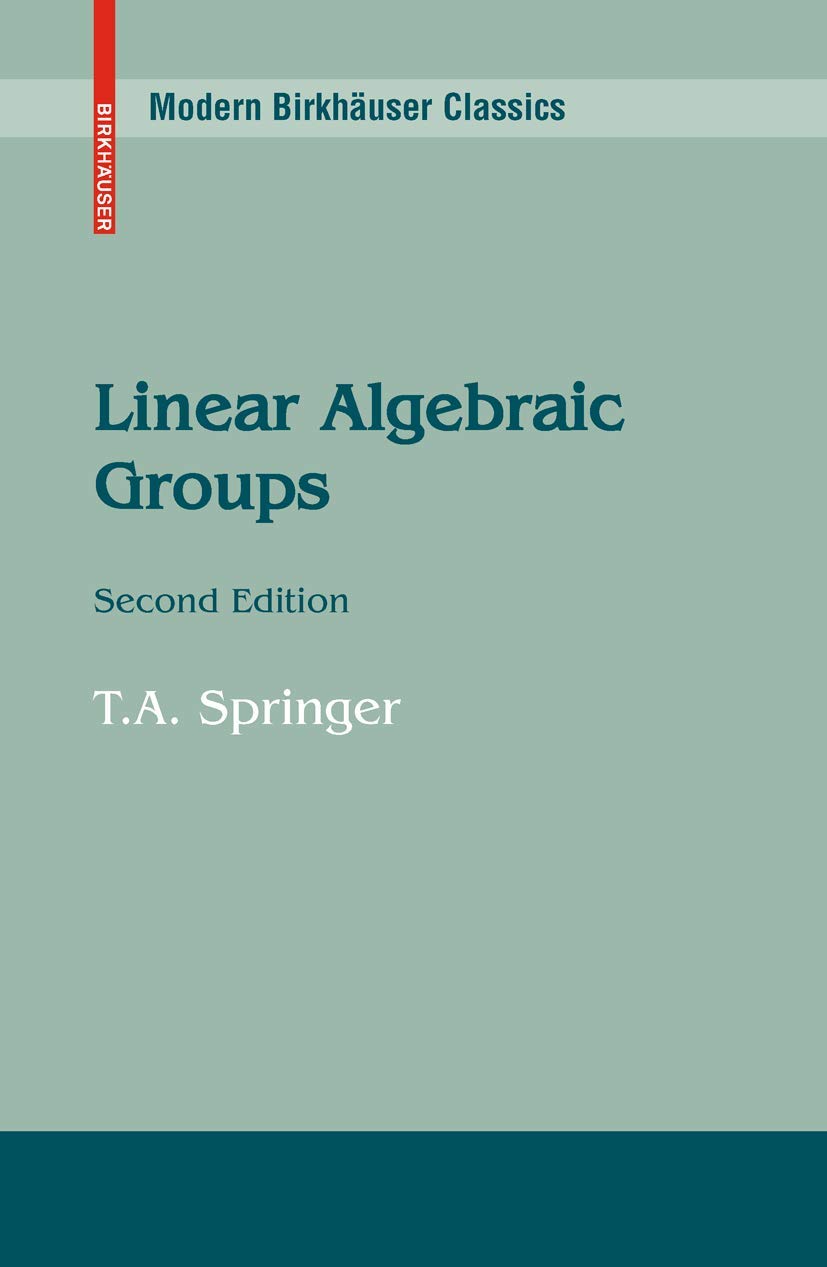 Linear Algebraic Groups (Modern Birkhuser Classics),Used