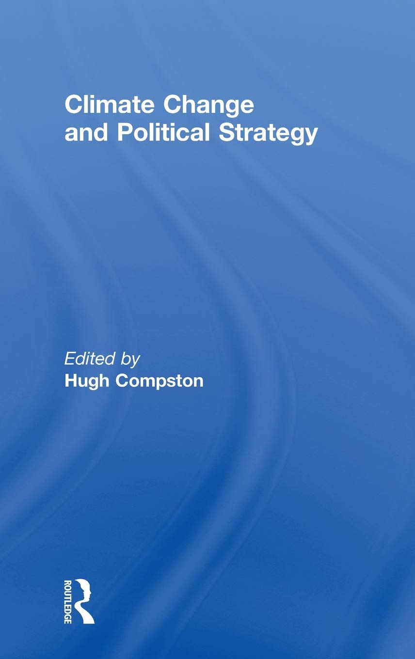 Climate Change and Political Strategy,New