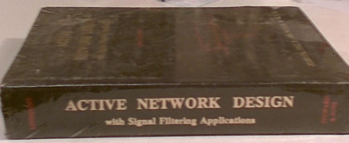 Active Network Design (International Series in Signal Processing and Filtering),Used