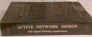 Active Network Design (International Series in Signal Processing and Filtering),Used