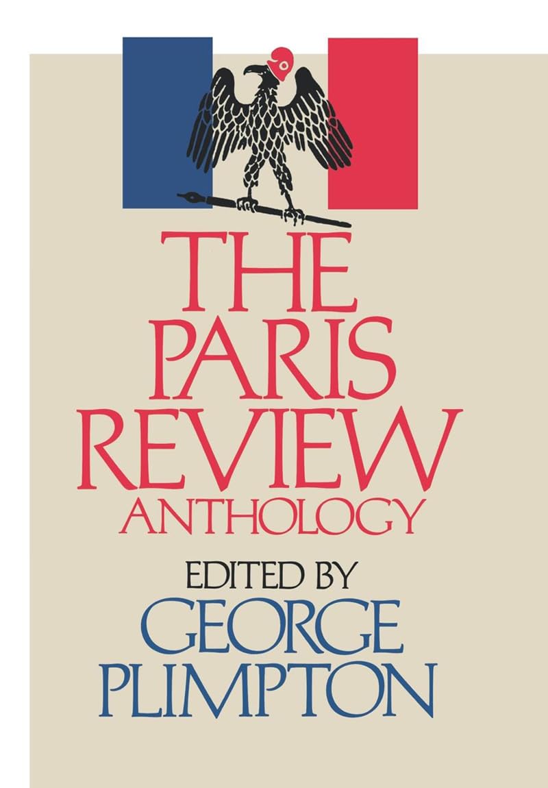 The Paris Review Anthology,New