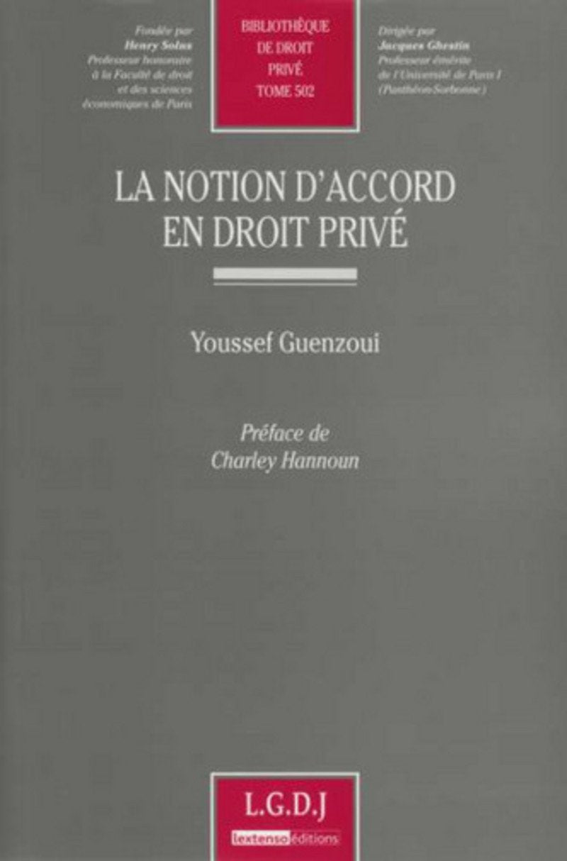 la notion d'accord en droit priv (BIBLIOTHQUE DE DROIT PRIV),Used