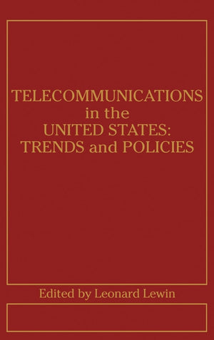 Telecommunications in the U.S.: Trends and Policies,Used