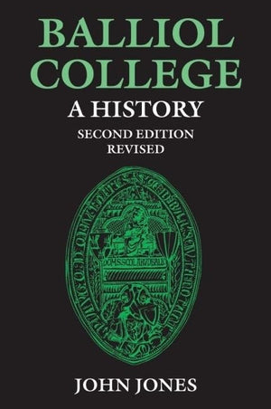 Balliol College: A History,Used