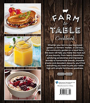 Farm To Table Cookbook: Seasonal Recipes Made With Farmfresh Ingredients