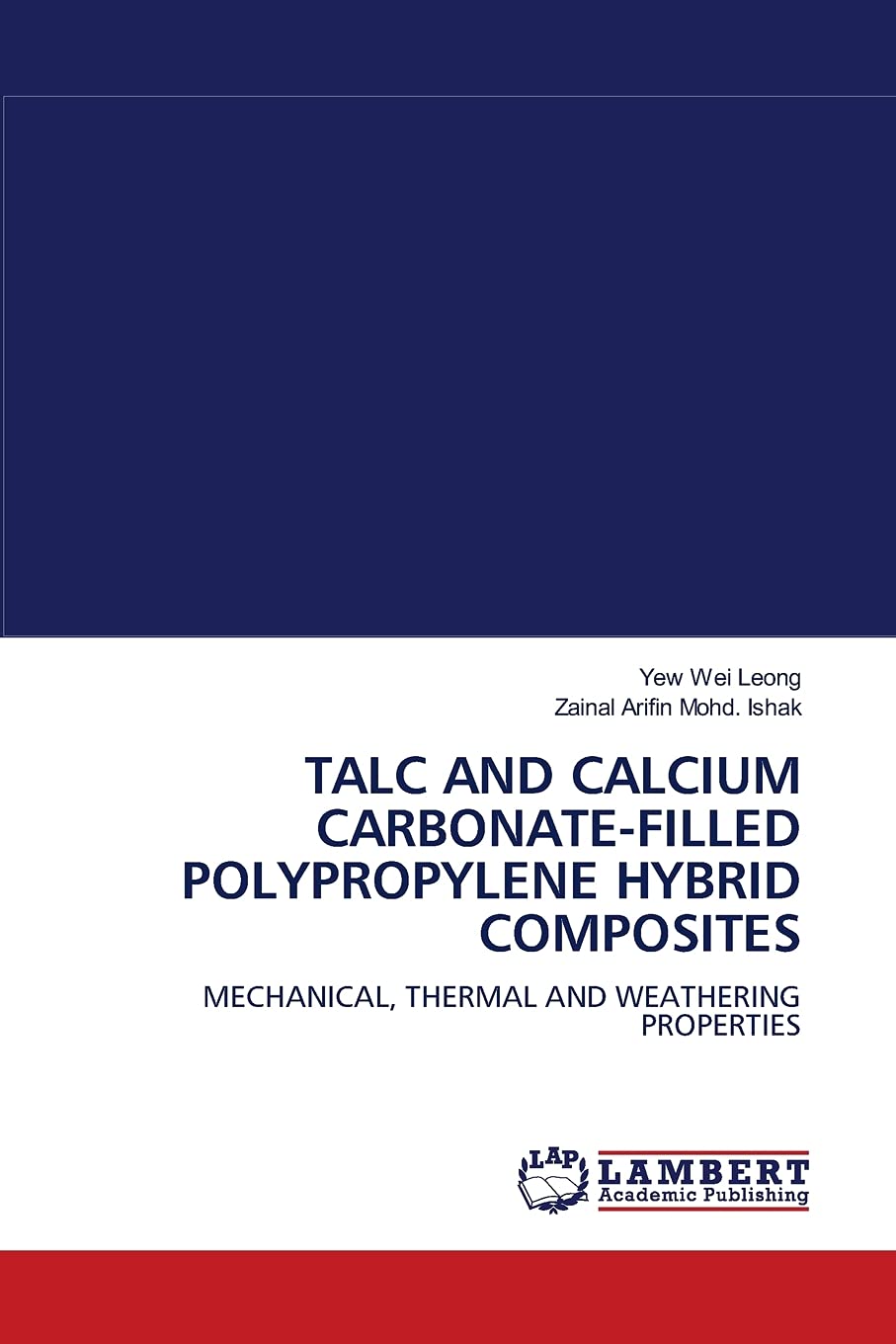 TALC AND CALCIUM CARBONATEFILLED POLYPROPYLENE HYBRID COMPOSITES: MECHANICAL, THERMAL AND WEATHERING PROPERTIES,Used