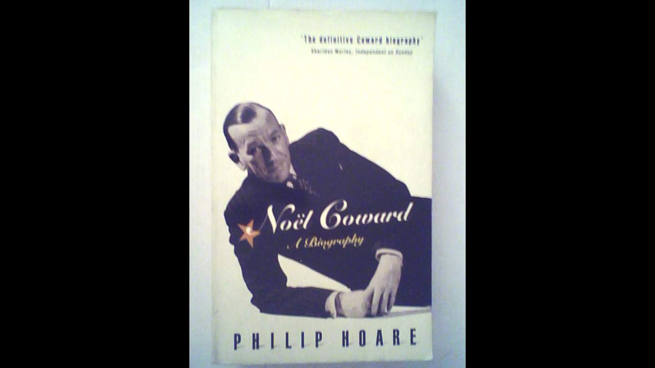 Noel Coward: A Biography-used