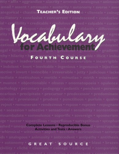 Vocabulary for Achievement: Fourth Course, Teacher's Edition,New