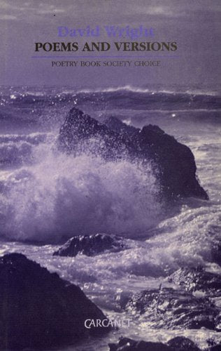 David Wright: Poems And Versions,New