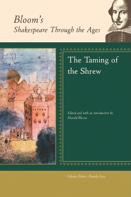 The Taming of the Shrew (Bloom's Shakespeare Through the Ages),Used