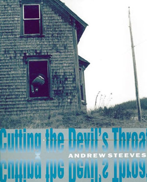 Cutting The Devil'S Throat (Goose Lane Editions Poetry Books),Used