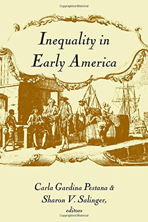 Inequality in Early America (ReEncounters With Colonialism),Used